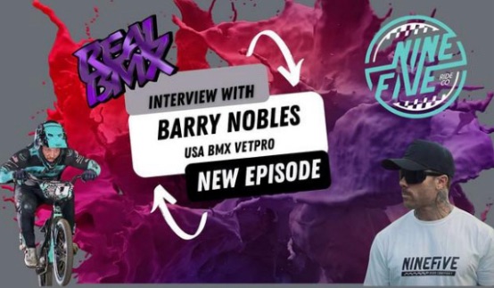 Real BMX Racing the Podcast: USA BMX Vet Pro Barry Nobles – BMX Oregon